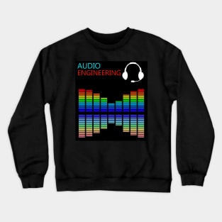 Best design audio engineering sound engineer Crewneck Sweatshirt